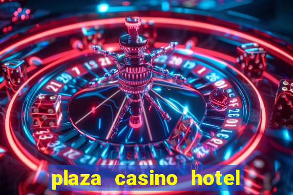 plaza casino hotel las vegas