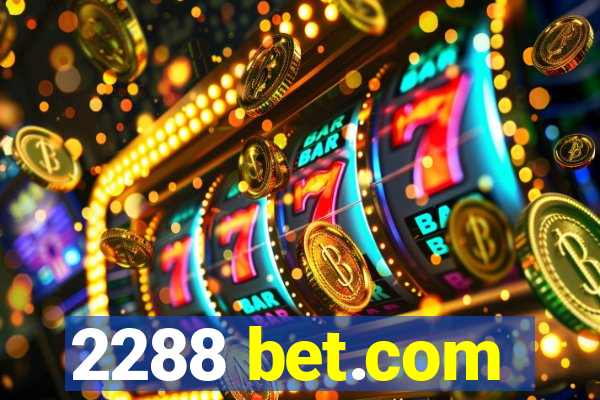 2288 bet.com