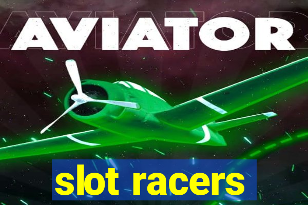 slot racers