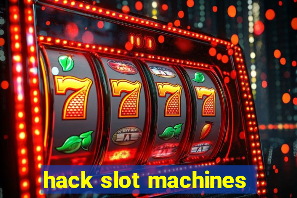 hack slot machines