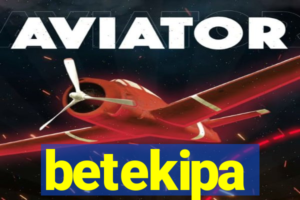 betekipa