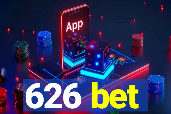 626 bet