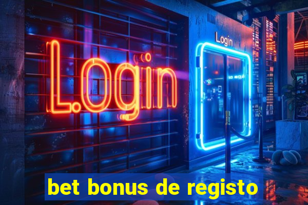 bet bonus de registo