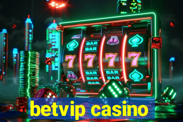 betvip casino