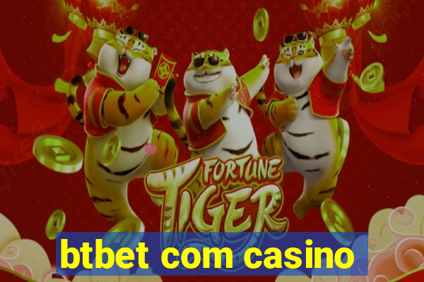 btbet com casino