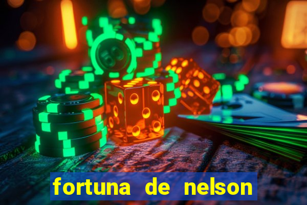 fortuna de nelson wilians advogados