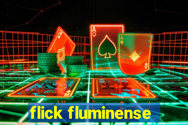 flick fluminense