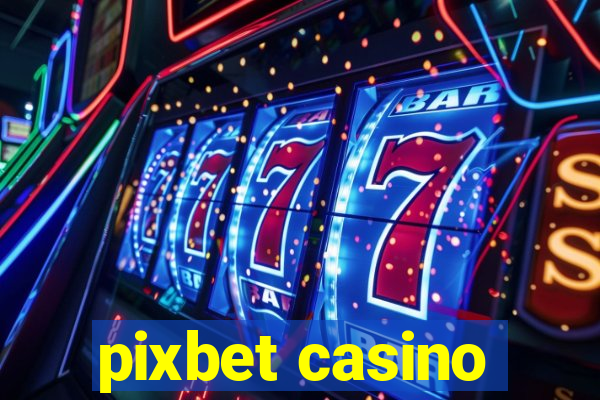 pixbet casino