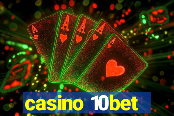 casino 10bet