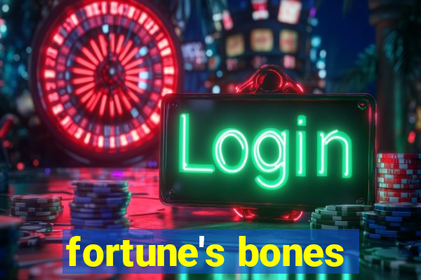 fortune's bones