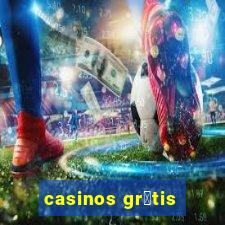 casinos gr谩tis