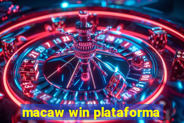 macaw win plataforma