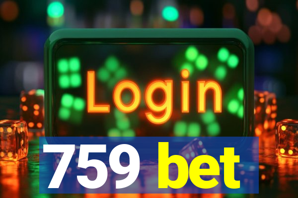 759 bet