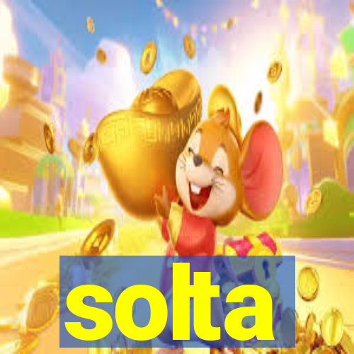 solta