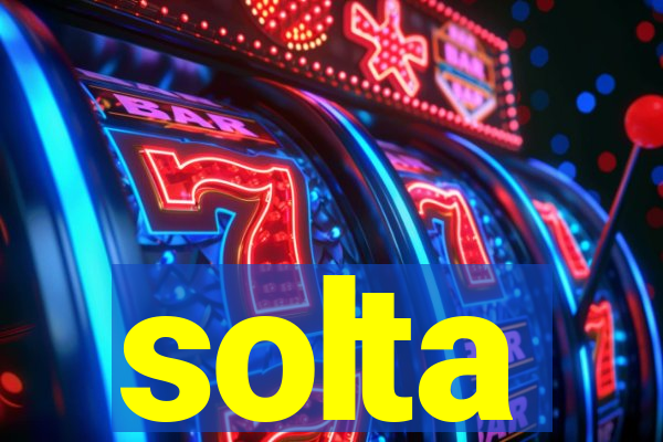 solta