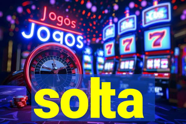 solta