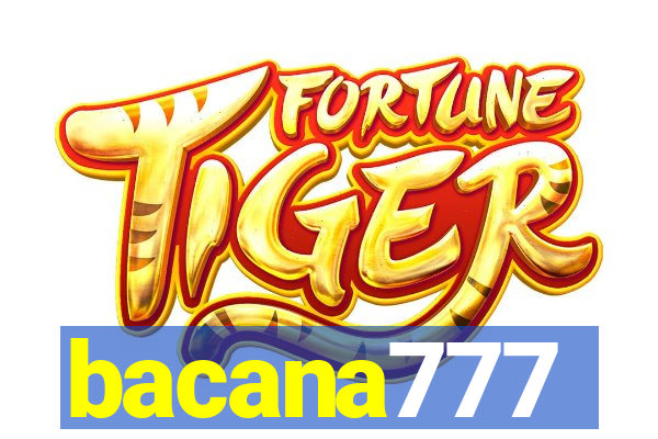 bacana777