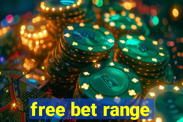 free bet range