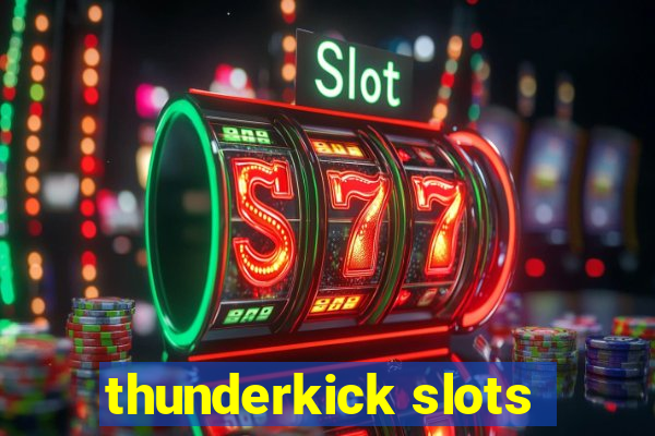 thunderkick slots