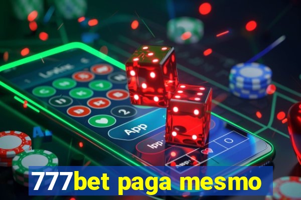 777bet paga mesmo