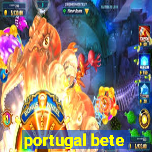 portugal bete