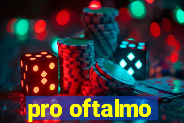 pro oftalmo