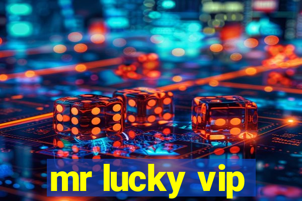 mr lucky vip