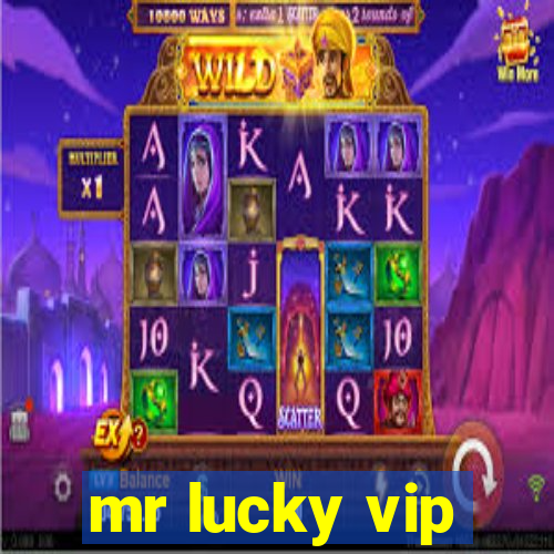 mr lucky vip