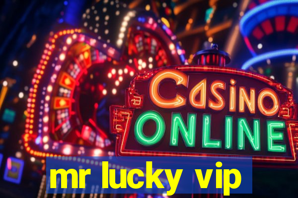 mr lucky vip