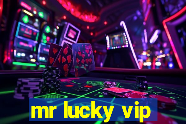 mr lucky vip