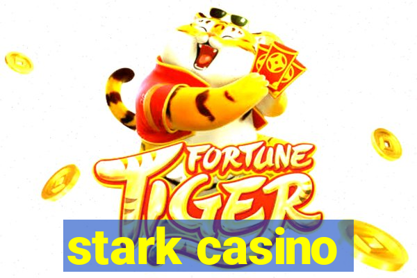 stark casino