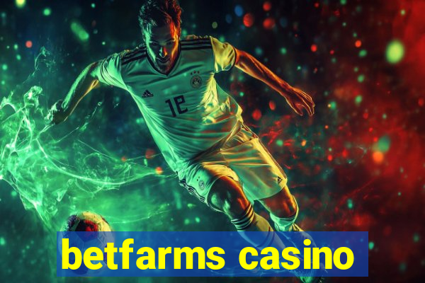 betfarms casino