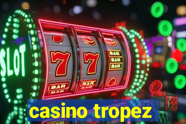 casino tropez