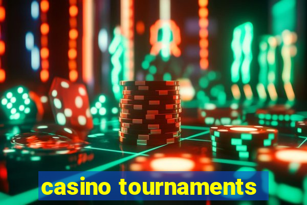 casino tournaments