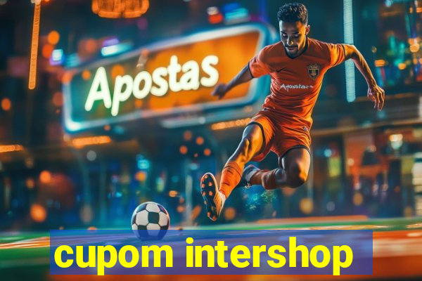 cupom intershop