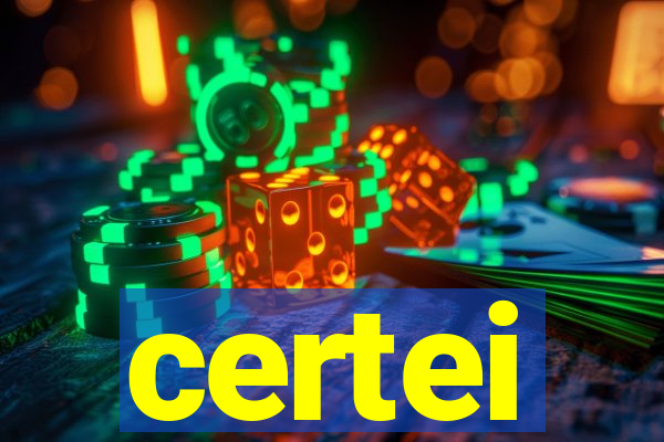 certei