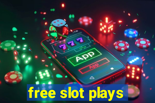 free slot plays