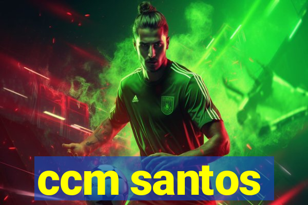 ccm santos