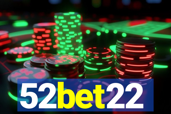 52bet22