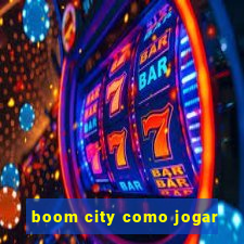 boom city como jogar