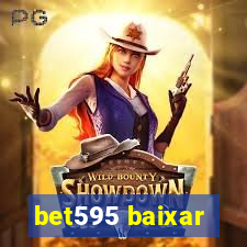 bet595 baixar