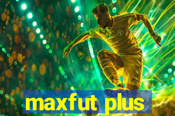 maxfut plus