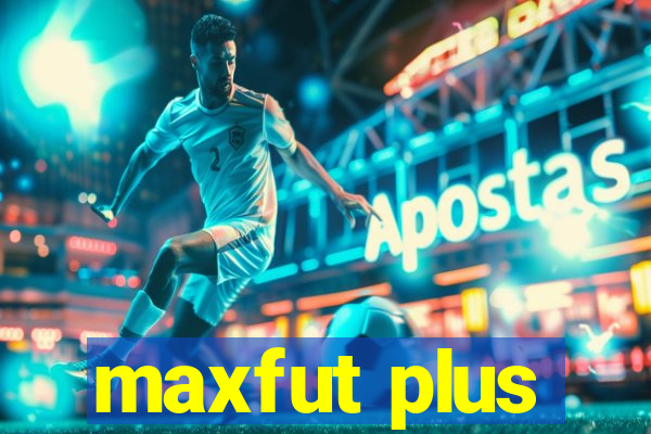 maxfut plus