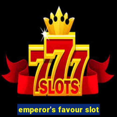 emperor's favour slot