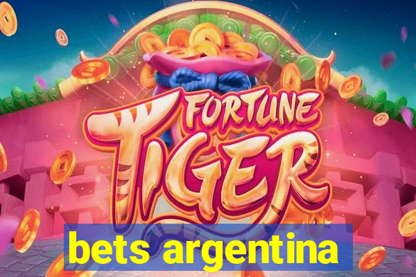 bets argentina