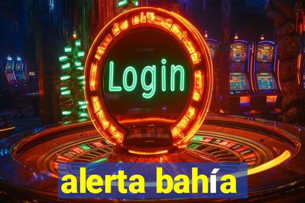 alerta bahía