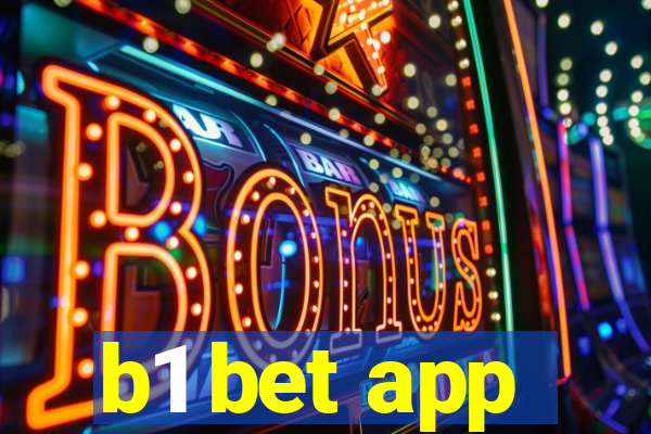 b1 bet app