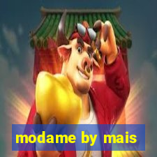 modame by mais