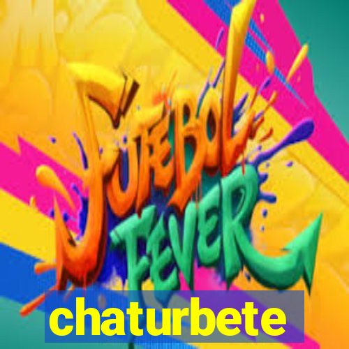 chaturbete