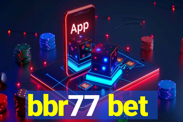 bbr77 bet